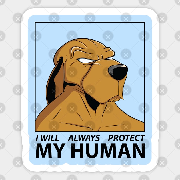 Dog always Protect Sticker by Elsieartwork